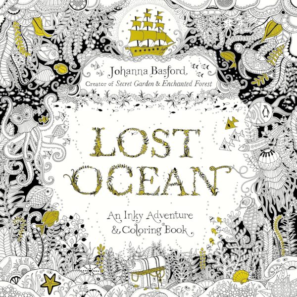 Lost Ocean - An Inky Adventure & Colouring Book