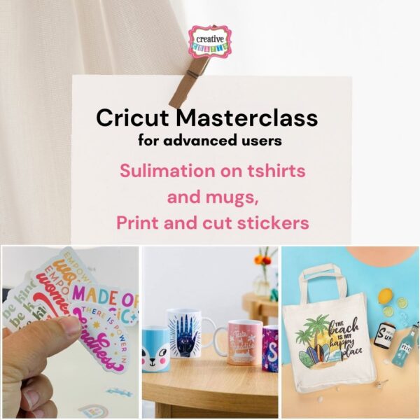 Cricut Masterclass Advanced | Flexible/Weekday Morning