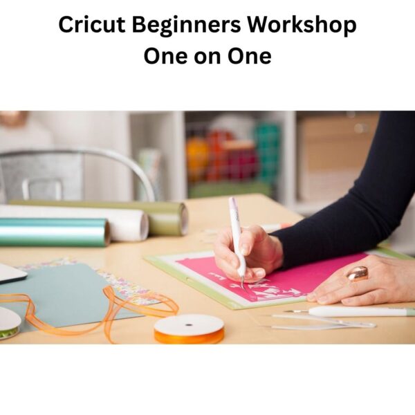 Cricut Beginners One-on-One Workshop