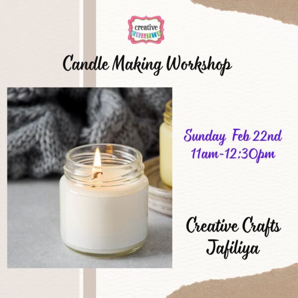 Candle Making Workshops February 22nd