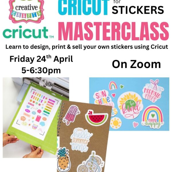Cricut Sticker Making Workshop (Online on Zoom) 24th April